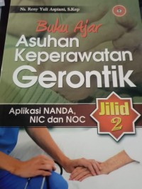 Buku Ajar Asuhan Keperawatan Gerontik