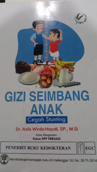 GIZI SEIMBANG ANAK Cegah Stunting