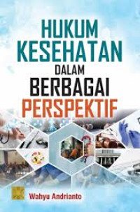 Image of Hukum Kesehatan dalam Berbagai Perspektif