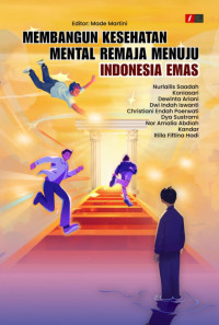 Image of Membangun Kesehatan Mental Remaja Menuju Indonesia Emas