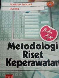 Metodologi Riset Keperawatan