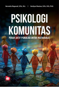 Image of Psikologi Komunitas : Peran Aktif Psikologi untuk Masyarakat