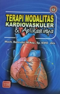 TERAPI MODALITAS KARDIOVAKULER & APLIKASINYA
